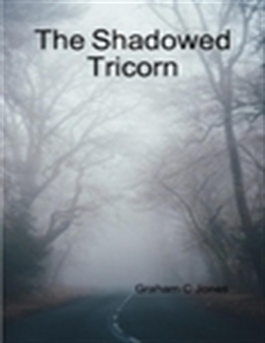 The Shadowed Tricorn
