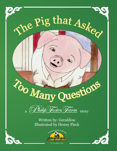 The Pig That Asked Too Many Questions