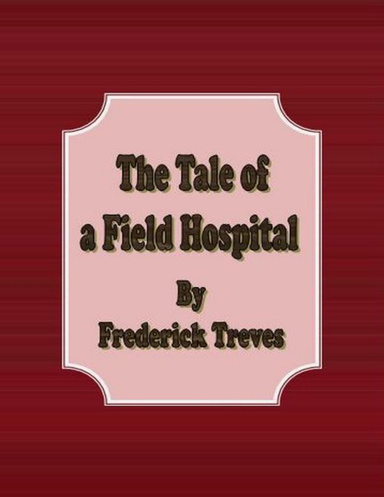 The Tale of a Field Hospital