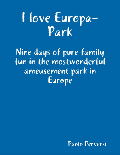 I love Europa-Park (English version)