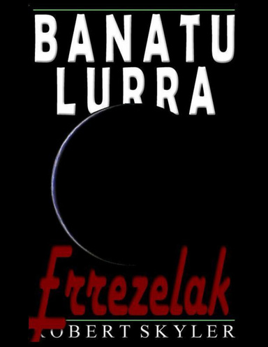 Banatu Lurra - Errezelak
