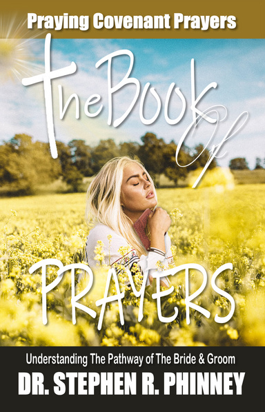 Book of Prayers - Praying Covenant Prayers