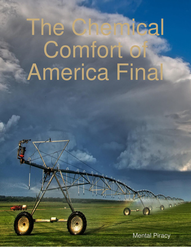 The Chemical Comfort of America