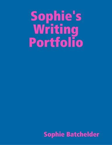 Sophie's Writing Portfolio