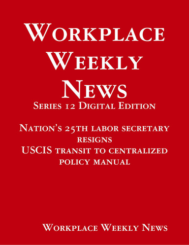 Workplace Weekly News: Series 12 Digital Edition