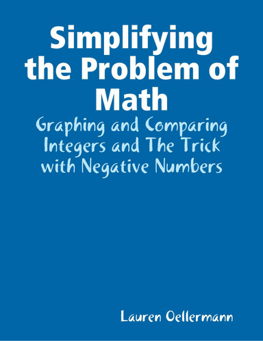 Simplifying the Problem of Math - Graphing and Comparing Integers with The Trick with Negative Numbers