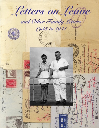 Letters on leave : letters between Mary Travers and Andrew Jack, and other family letters, from 1935 to 1941