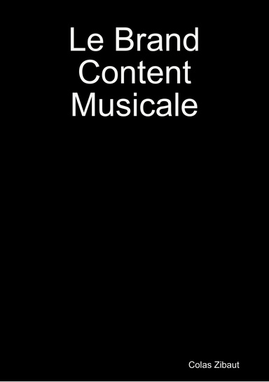 Le Brand Content Musical