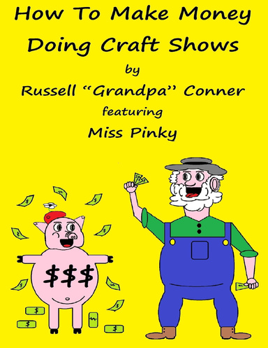 How to Make Money Doing Craft Shows