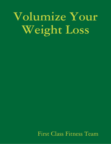 Volumize Your Weight Loss