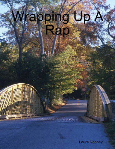 Wrapping Up a Rap