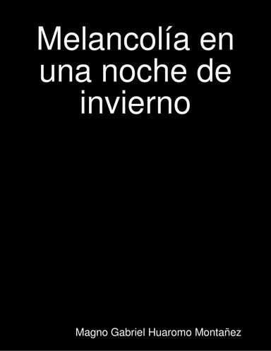 Melancolía en una noche de invierno