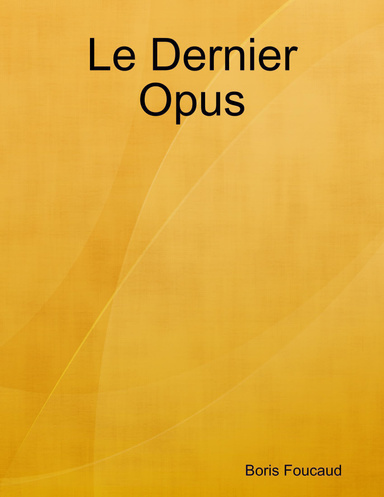 Le Dernier Opus