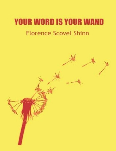 Your Word Is Your Wand
