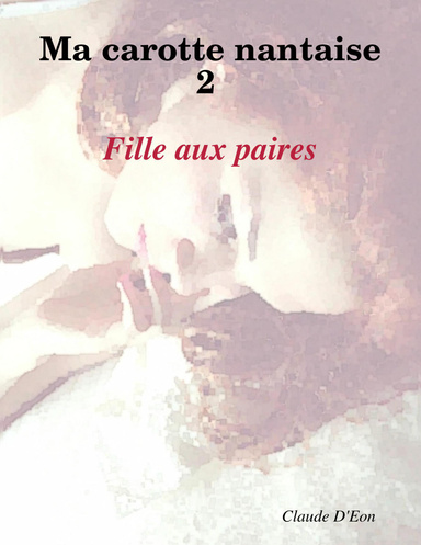 Ma carotte nantaise  2 :  Fille aux paires