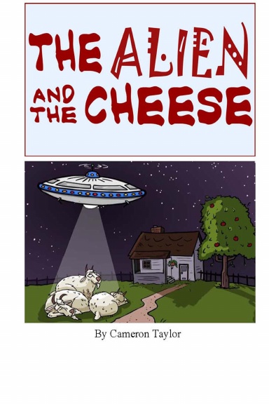 The Alien and the Cheese