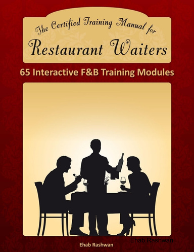 The Certified Training Manual for Restaurant Waiters