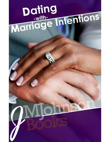 Dating With Marriage Intentions (PDF)