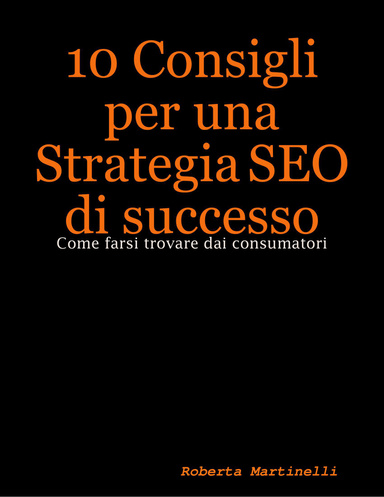 10 Consigli per una Strategia SEO di successo