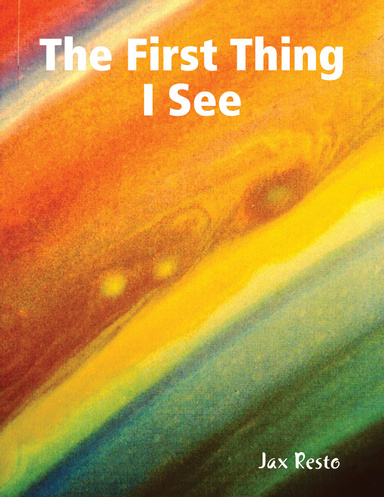 The First Thing I See
