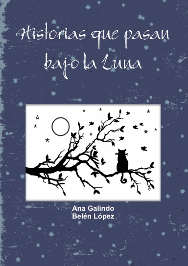 Historias que pasan bajo la Luna