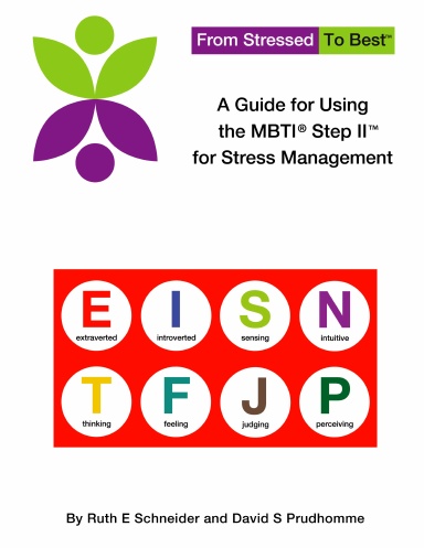 Coil Bound A Guide To Using the MBTI Step II Profile for Targeted Stress Reduction