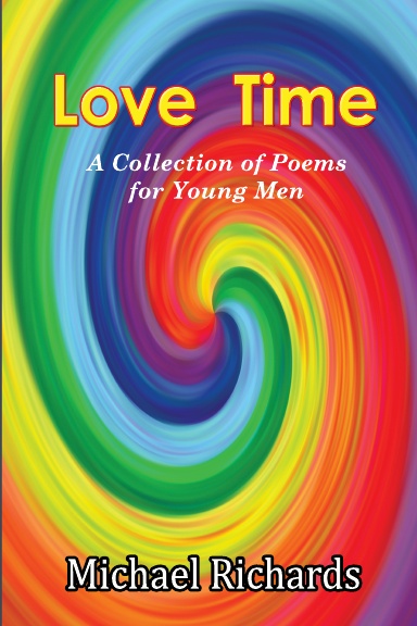 Love Time: A Collection of Poems for Young Men