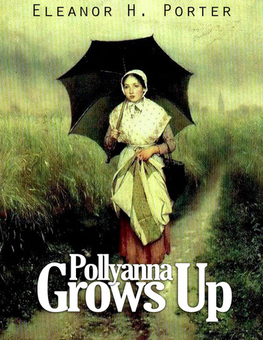 Pollyanna Grows Up