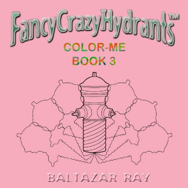 FancyCrazyHydrants - Color-Me-Book 3
