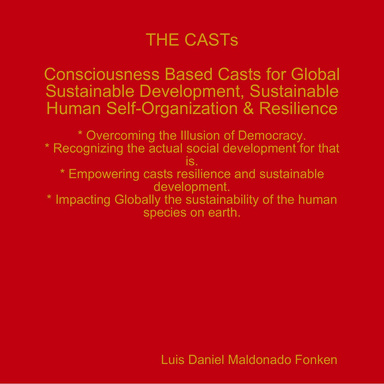 THE CASTEs - Consciousness Based Castes for Global Sustainable Development