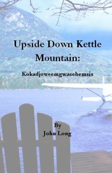 Upside Down Kettle Mountain
