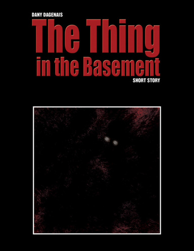 The thing in the basement