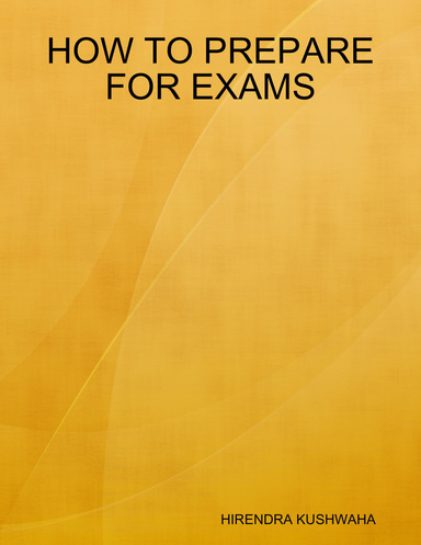 How To Prepare For Exams