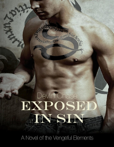 Exposed In Sin: A Novel of the Vengeful Elements