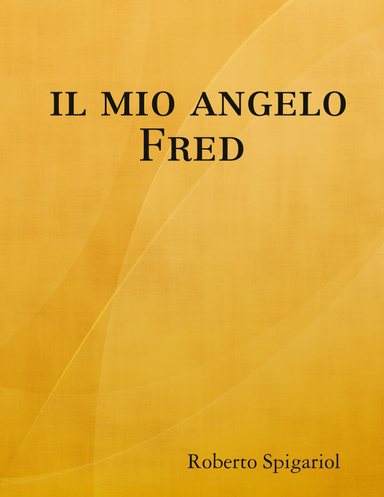 : il mio angelo Fred