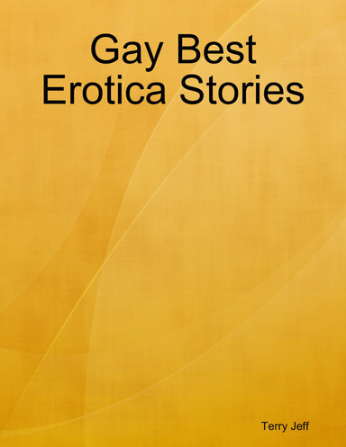 Gay Best Erotica Stories