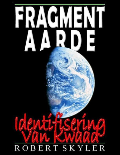 Fragment Aarde - Identifisering Van Kwaad