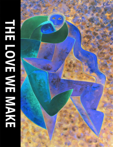 The Love We Make