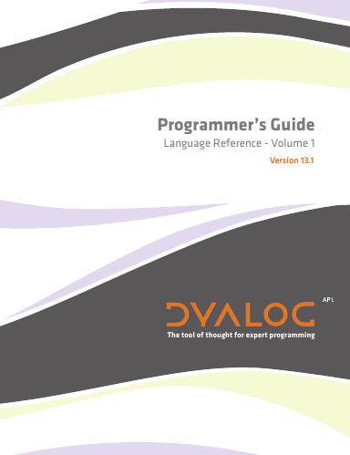 Dyalog Version 13.1 Language Reference 1 : Programmer's Guide