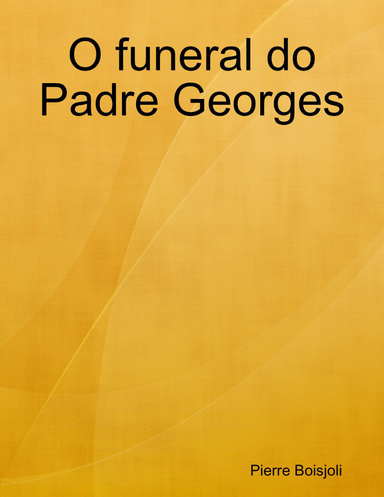 O funeral do Padre Georges