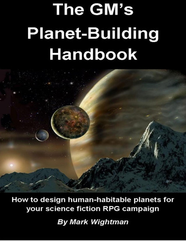 The GM's Planet-Building Handbook