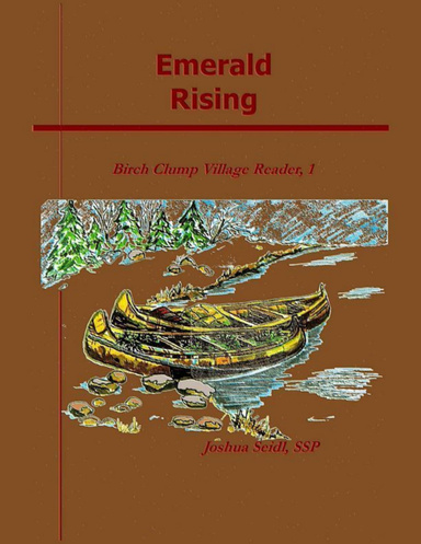 Emerald Rising: Birch Clump Village Reader, 1
