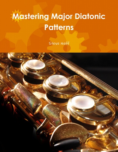 Mastering Major Diatonic Patterns