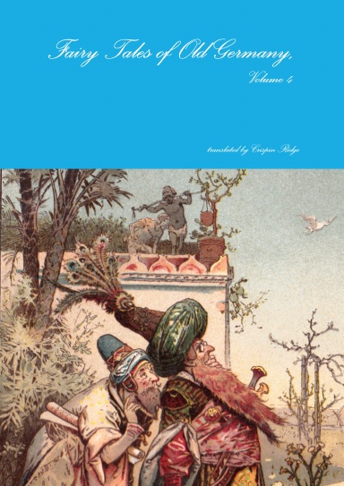 Fairy Tales of Old Germany, Volume 4