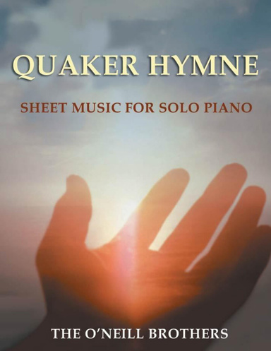 Quaker Hymne:  Sheet Music for Solo Piano