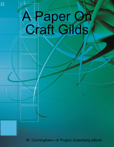 A Paper On Craft Gilds