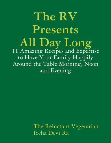 All Day Long: Recipes and Expertise to Have Your Family Happily Around the Table Morning, Noon and Evening