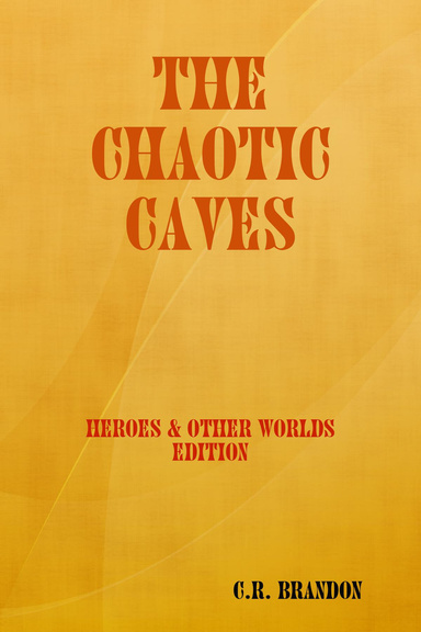 The Chaotic Caves