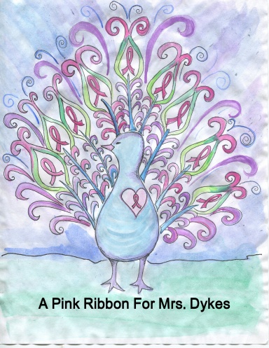 A Pink Ribbon For Mrs. Dykes