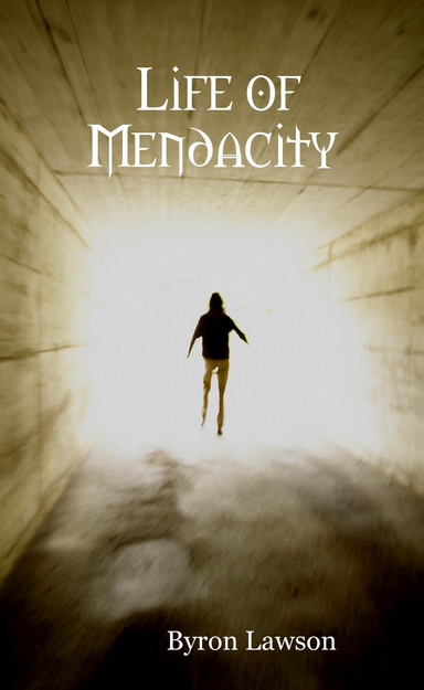 Life of Mendacity